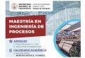 UNIDAD DE POSGRADO FIQT: MAESTRIA EN INGENIER&Iacute;A DE PROCESOS ADMISION 2026-1 | INSCRIPCIONES HASTA EL 14 DE MARZO