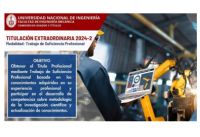 Comisión de Grados y Títulos de la Facultad de Ingeniería Mecánica, desarrollará el programa de Titulación Extraordinaria 2024, modalidad de Trabajo por Suficiencia Profesional