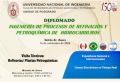 Diplomado en Ingenier&iacute;a de Procesos de Refinaci&oacute;n y Petroqu&iacute;mica de Hidrocarburos que ofrece la Unidad de Posgrado de la Facultad de Ingenier&iacute;a de Petr&oacute;leo, Gas Natural y Petroqu&iacute;mica. | Inicio de Clases 14 de Setiembre