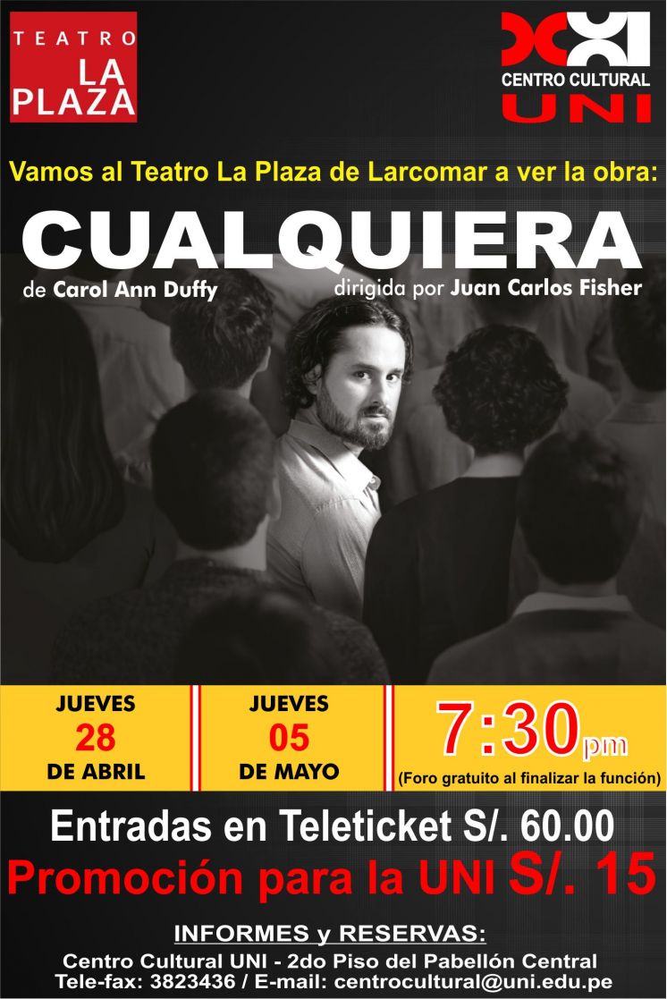 Obra teatral &quot;CUALQUIERA&quot; en el Teatro La Plaza de Larcomar