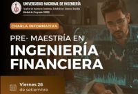 Te invitamos a nuestra Charla Informativa sobre la Pre-Maestría en Ingeniería Financiera de la Facultad de Ingeniería Económica, Estadística y Ciencias Sociales - FIEECS - UNI | Fecha 26 de Setiembre