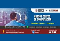 CEPS - UNI / Cursos cortos de computación - semana del 04 - 13 MAYO