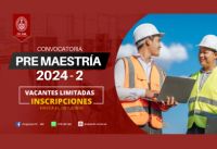 CONVOCATORIA: PRE MAESTRÍA UNI 2024 – 2 / Inscripciones abiertas hasta 08-Junio