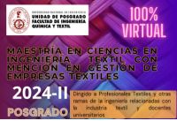 Convocatoria de la Unidad de Posgrado de la FIQT: Maestría en Ciencias en Ingeniería Textil con Mención en Gestión de Empresas Textiles 2024-II | Inscripciones abiertas
