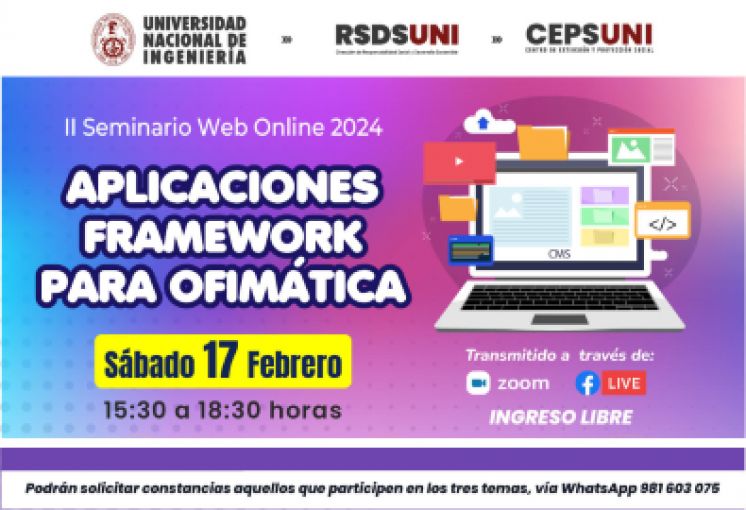 CEPS UNI/ INVITACIÓN II Seminario Web 2024: APLICACIONES FRAMEWORK PARA OFIMÁTICA | Inicio 17 de Febrero