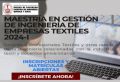 UNIDAD DE POSGRADO DE LA FIQT: MAESTR&Iacute;A EN GESTI&Oacute;N DE INGENIER&Iacute;A DE EMPRESAS TEXTILES 2024-I - ADMISI&Oacute;N ABIERTA