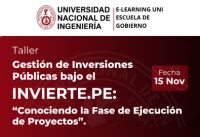 ¡Participa en el Taller &quot;Gestión de Inversiones Públicas bajo el INVIERTE.PE&quot;! | Fecha 15 de Noviembre