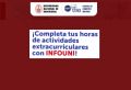 &iexcl;Completa tus horas de actividades extracurriculares con INFOUNI!