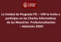 La Unidad de Posgrado FIC &ndash; UNI te invita a participar en las Charlas Informativas de las Maestr&iacute;as  Profesionalizantes &ndash; Admisi&oacute;n 2026! | Fechas 10, 11, 12 y 13 de Marzo