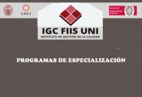 PROGRAMAS DE ESPECIALIZACIÓN QUE BRINDA EL INSTITUTO DE GESTIÓN DE LA CALIDAD DE LA FIIS