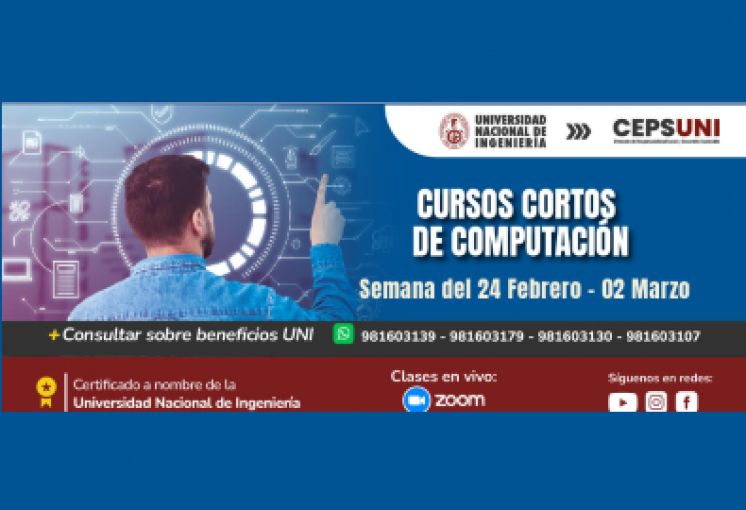 CEPS - UNI, / Cursos cortos de computación - semana del 24 Febrero - 02 Marzo