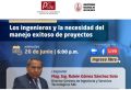 Patronato UNI: Invitaci&oacute;n a la Conferencia Magistral &ldquo;Los Ingenieros y la necesidad del manejo exitoso de proyectos&rdquo;- Fecha 26 de Junio del 2024