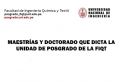 Doctorado y Maestrías que dicta la Unidad de Posgrado de la FIQT | Inscripciones abiertas 2025-1