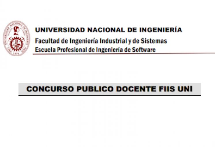 CONVOCATORIA A CONCURSO P&Uacute;BLICO DOCENTE DE LA ESCUELA PROFESIONAL DE INGENIER&Iacute;A DE SOFTWARE DE LA FACULTAD DE INGENIER&Iacute;A INDUSTRIAL Y DE SISTEMAS