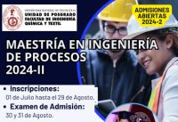 Convocatoria de la Unidad de Posgrado de la FIQT: Maestría en Ingeniería de Procesos 2024-II| Inscripciones abiertas a partir del 1° de Julio
