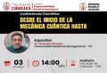 Conferencia Cient&iacute;fica organizado por la Facultad de Ciencias-UNI: &ldquo;Desde el inicio de la Mec&aacute;nica Cu&aacute;ntica hasta algunas extensiones del Modelo Est&aacute;ndar&rdquo; | Fecha 03 de octubre