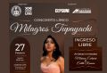 Concierto Lírico con la Soprano Milagros Tupayachi