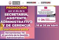 CEPS - UNI, / CAPACITACIÓN INTENSIVA POR EL DÍA DE LA SECRETARIA, ASISTENTE ADMINISTRATIVO Y DE GERENCIA - INICIO 18 DE ABRIL