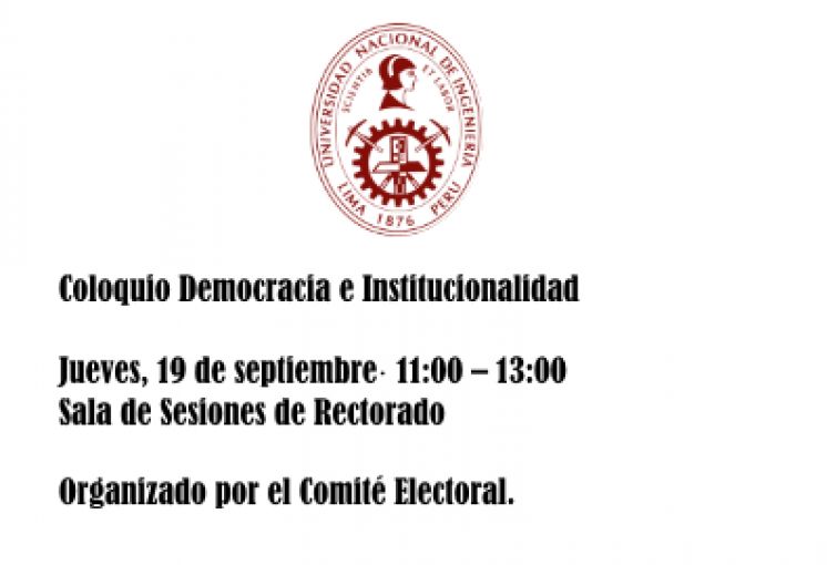 Coloquio Democracia e Institucionalidad Miércoles, 19 de septiembre⋅ 11:00 – 13:00