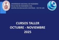 CURSOS TALLER QUE DICTA EL CENTRO DE EDUCACIÓN CONTINUA DE LA FIC | INICIOS OCTUBRE-NOVIEMBRE 2025