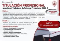 Comisión de Grados y Títulos de la FIM: PROGRAMA DE TITULACIÓN PROFESIONAL, Modalidad de Trabajo de Suficiencia Profesional 2025-2 | Inicio 31 de Julio