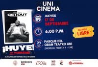 Unidad de Centro Cultural de la Universidad Nacional de Ingenier&iacute;a invita al UNICINEMA Get Out, a realizarse el 17 de setiembre en el Parque del Gran Teatro UNI.