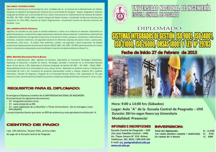 Diplomado: Sistemas Integrados de Gestión ISO 9001, ISO 14001, ISO 31000, ISO 26000, OHSAS 18001 Y LEY N° 29783