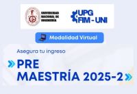 ¡Asegura tu ingreso a la Maestría con nuestra Pre Maestría 2025-2! | Organizado por la Unidad de Posgrado de la Facultad de Ingeniería Mecánica – UNI | Modalidad virtual | Fecha de cierre de inscripciones 30 d Mayo