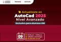 RSDS-UNI \ CEPS : ALUMNO UNI: Actualízate en Autocad Avanzado 2025 - Modalidad: Online / Inicio 09 noviembre