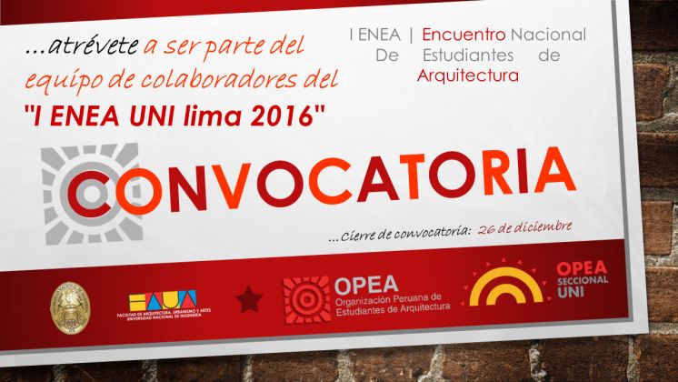 Encuentro de Estudiantes de Arquitectura &quot;I ENEA UNI 2016&quot;