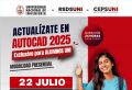 RSDS- UNI / Actual&iacute;zate en AutoCAD 2025 - Modalidad Presencial | 22 de Julio