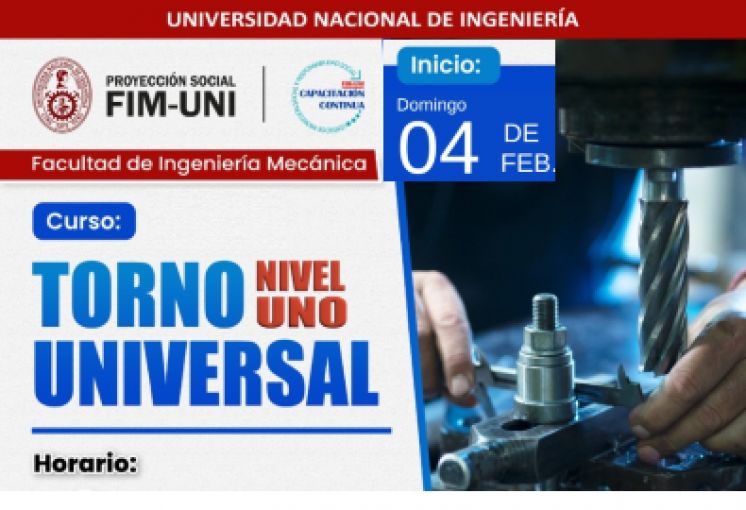 Proyección Social de la FIM Cursos 2024 | ¡ Domina el Torno Universal ! | Inicio 04 de Febrero