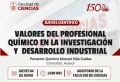 JUEVES CIENT&Iacute;FICO FACULTAD DE CIENCIAS Presenta la Charla Cient&iacute;fica &ldquo;Valores del Profesional Qu&iacute;mico en la Investigaci&oacute;n y Desarrollo Industrial&rdquo; a cargo del Qu&iacute;m. Manuel Si&ntilde;a. | Fecha 04 de Junio