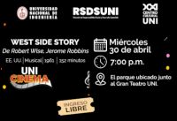Unidad de Centro Cultural de la UNI invita a la Comunidad Universitaria: ¡CINE GRATIS Y AL AIRE LIBRE EN LA UNI! | WEST SIDE STORY – Fecha 30 de abril