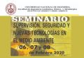 Seminario &quot; Supervisión Seguridad y Nuevas Tecnologías en el Medio Ambiente&quot;