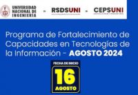 RSDS UNI / Programa de Fortalecimiento de Capacidades en Tecnologías de la Información - Inicio: 16 Agosto