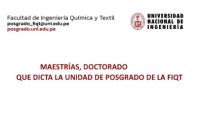 La Unidad de Posgrado de la FIQT de la UNI, ha programado las Convocatorias de Maestr&iacute;as y Doctorado 2026-II