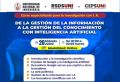RSDS- UNI / CURSO: DE LA GESTI&Oacute;N DE LA INFORMACI&Oacute;N A LA GESTI&Oacute;N DEL CONOCIMIENTO CON INTELIGENCIA ARTIFICIAL | 20 DE JULIO - 3RA Edici&oacute;n
