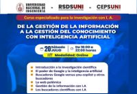 RSDS- UNI / CURSO: DE LA GESTIÓN DE LA INFORMACIÓN A LA GESTIÓN DEL CONOCIMIENTO CON INTELIGENCIA ARTIFICIAL | 20 DE JULIO - 3RA Edición