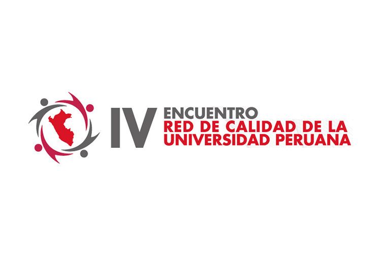 IV Encuentro de la Red de Calidad de la Universidad Peruana
