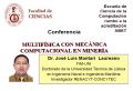 Conferencia  del Dr Jose Luis Mantari: &quot;MULTIFÍSICA CON MECÁNICA COMPUTACIONAL EN MINERÍA&quot;?