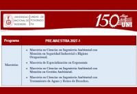 La Unidad de Posgrado de la Facultad de Ingenier&iacute;a Ambiental de la Universidad Nacional de Ingenier&iacute;a, ha programado la convocatoria de la Pre-maestr&iacute;a 2027-I