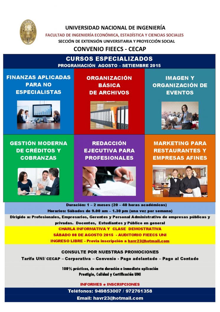 Cursos: Finanzas Aplicadas para no Especialistas, Organización Básica de Archivos, Imagen y Organización de Eventos, Gestión Moderna de Créditos y Cobranzas, Redacción Ejecutiva para Profesionales, Marketing para Restaurantes y Empresas Afines