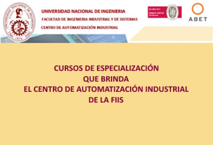 CURSOS DE ESPECIALIZACIÓN QUE BRINDA EL CENTRO DE AUTOMATIZACIÓN INDUSTRIAL DE LA FIIS | Inicios 09 de Marzo