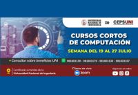 CEPS - UNI / Cursos cortos de computación - semana del 19 - 27 JULIO