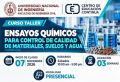 CURSO TALLER: ENSAYOS QU&Iacute;MICOS PARA CONTROL DE CALIDAD DE MATERIALES, SUELOS Y AGUA | Modalidad presencial | Inicio de Clases 07 de Noviembre