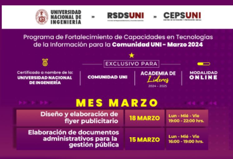 RSDS UNI / Cursos especializados / EXCLUSIVOS PARA LA COMUNIDAD UNI Y ACADEMIA DE LÍDERES 2024 - 2025 | Inicios 15 y 18 de Marzo