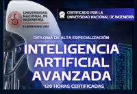 CENTRO DE CAPACITACIONES E-Learning UNI - FIM: DIPLOMA DE ALTA ESPECIALIZACIÓN: INTELIGENCIA ARTIFICIAL AVANZADA