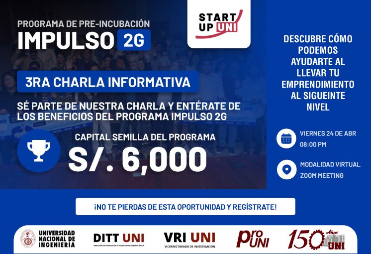 Convocatoria: 3ra Charla Informativa del Programa de Pre-Incubaci&oacute;n IMPULSO 2G