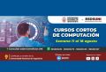CURSOS DE COMPUTACIÓN DEL 11 AL 18 DE AGOSTO